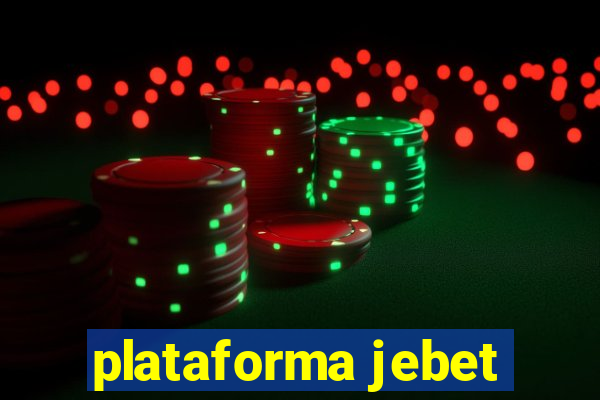 plataforma jebet